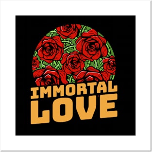 Immortal love rose Posters and Art